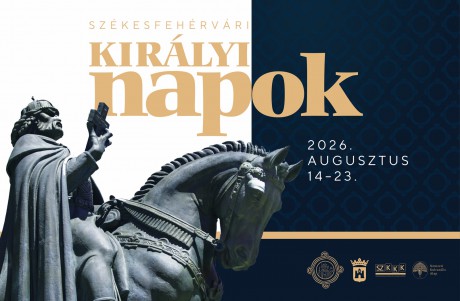 Tíz nap történelem, zene és fesztivál – kezdődik a Székesfehérvári Királyi Napok!